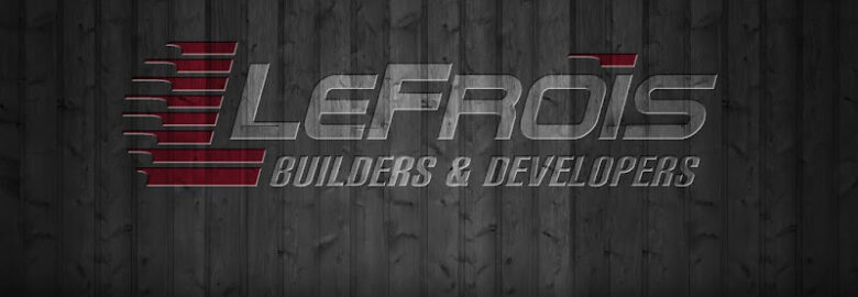 LeFrois Builders & Developers