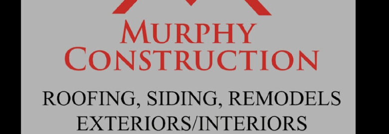 Murphy Roofing & Construction