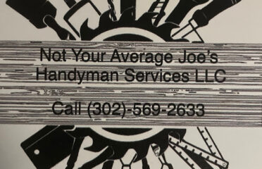 Not Your Average Joe’s Handyman Services LLC